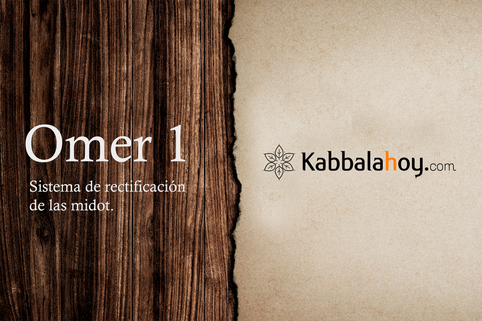 OMER sistema de rectificación de las cualidades emocionales según la Kabbalah  | 13 de Abril al 13 de Mayo 2020