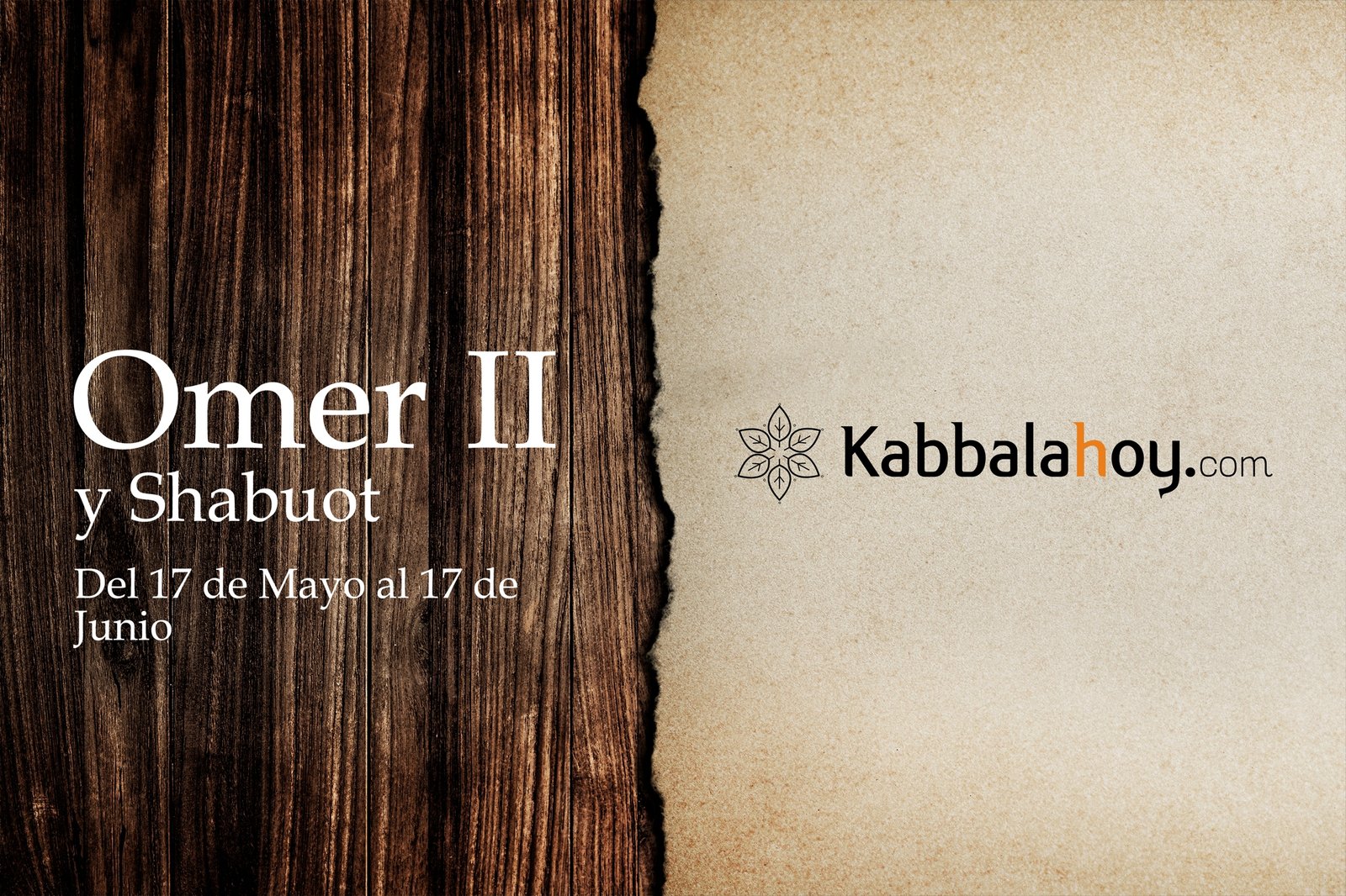 Omer II y Shabuot del 19 de Mayo al 18 de Junio