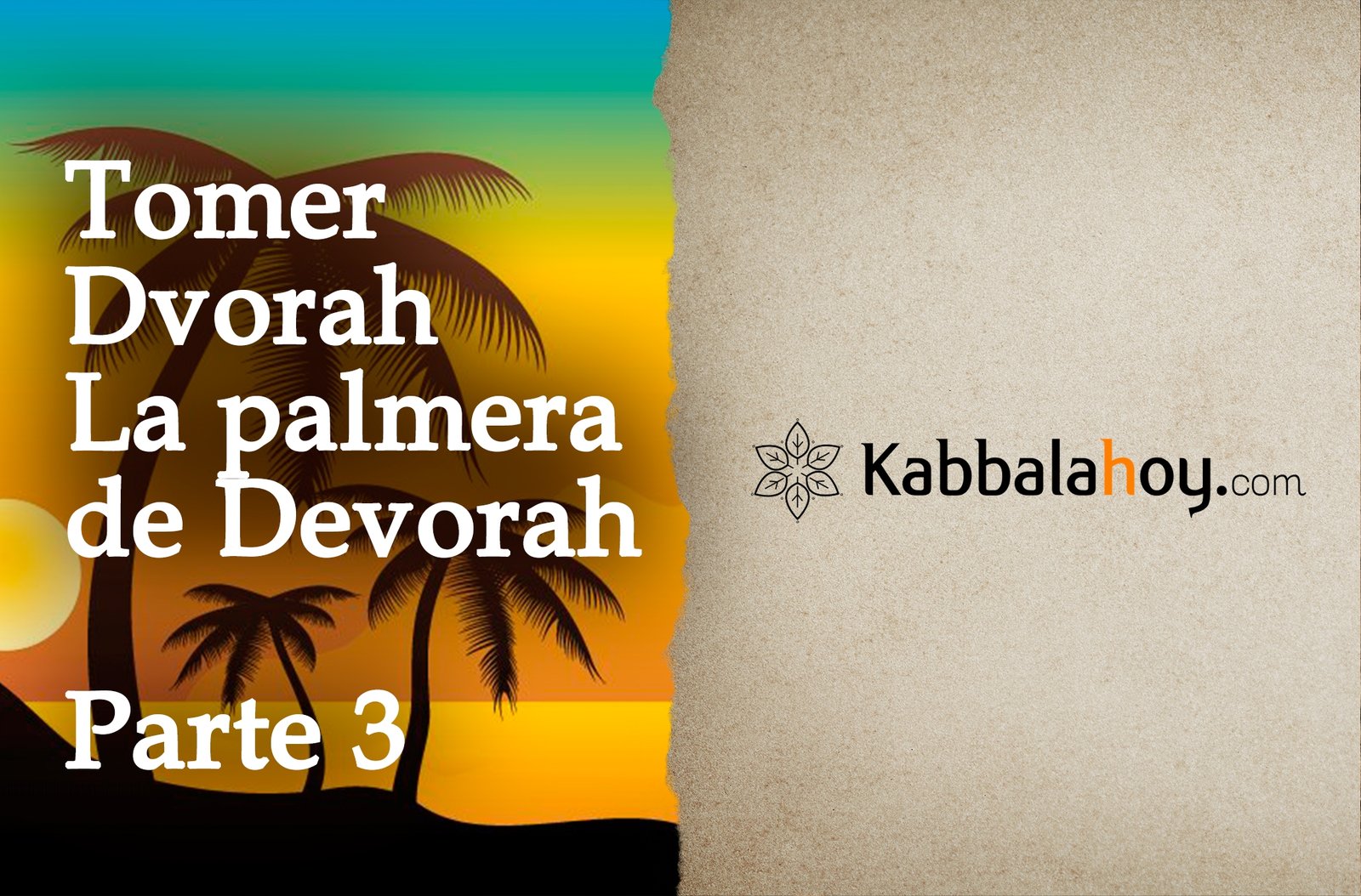 Tomer Dvorah. Parte 3